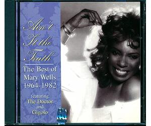 Wells, Mary - Ain't It The Truth-Best of '6