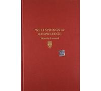 Wellsprings of Knowledge: Building and Sustaining the Sources of Innovation