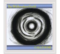 Wellworkers Guild - Call It Home