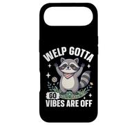 Welp Gotta Go Vibes are Off Funny Cute Raton Laveur Coque pour iPhone Air