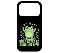 Welp Gotta Go Vibes are Off Grenouille Mignonne et Amusante Coque pour iPhone 17 Pro