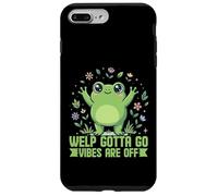 Welp Gotta Go Vibes are Off Grenouille Mignonne et Amusante Coque pour iPhone 7 Plus/8 Plus