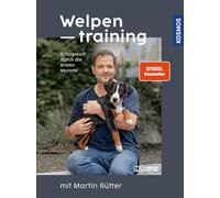Welpentraining mit Martin Rütter: Erfolgreich durch die ersten Monate - Der SPIEGEL-Bestseller #9
