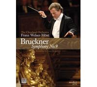 Welser-Möst: Anton Bruckner: Symphony No.9