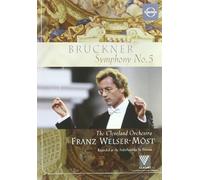 Welser-Möst - Bruckner - Symphony n.5