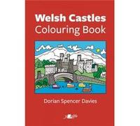 Welsh Castles Colouring Book by Dorian Spencer Davies Dorian Spencer Davies (Auteur)