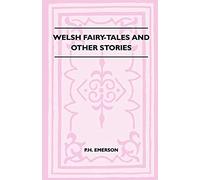 Welsh Fairy-Tales And Other Stories