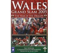 Wales Grand Slam 2005 - The Year Of The Dragon