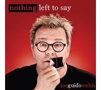 Welsh, Joe Guido - Nothing Left to Say