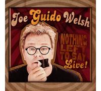 Welsh, Joe Guido - Nothing Left to Say (Live)