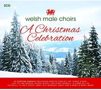 Welsh Male Choirs - A Christmas Celebration [Import]