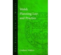 Welsh Planning Law And Practice