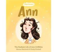 Welsh Wonders Ann The Radiant Life of Ann Griffiths by Menna Machreth Menna Machreth (Auteur)