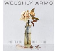 Welshly Arms – Wasted Words & Bad Decisions – Vinyle 12" Album