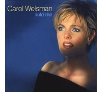Welsman,Carol - Hold Me [Import]