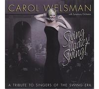 Welsman Carol - Swing Ladies Swing! Tribute to