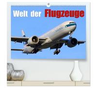 Welt der Flugzeuge (hochwertiger Premium Wandkalender 2026 DIN A2 quer), Kunstdruck in Hochglanz: Eindrücke aus der Luftfahrt