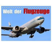 Welt der Flugzeuge (Tischkalender 2026 DIN A5 quer), CALVENDO Monatskalender: Eindrücke aus der Luftfahrt