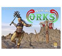 Welt der Orks (Tischkalender 2026 DIN A5 quer), CALVENDO Monatskalender: Ein Einblick in die Welt der Orks, die den meisten Menschen bisher verwehrt war.