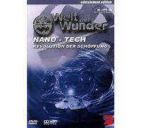 Welt der Wunder: Nano-Tech - Revolution der Schöpfung