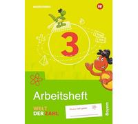 Welt der Zahl 3. Arbeitsheft. Für Bayern