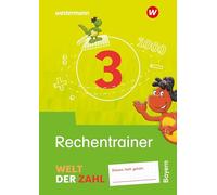 Welt der Zahl 3. Rechentrainer. Für Bayern: Ausgabe 2022
