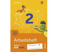 Welt der Zahl 2. Arbeitsheft. Für Bayern: Ausgabe 2022