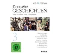 Welt-Edition - Deutsche Geschichten Teil 3: Von Preussen Zum Kais