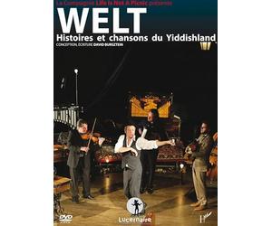 WELT, histoires et chansons du Yiddishland
