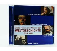 Weltbild SammlerEdition - Achim Höppner - GroÃŸe Frauen und Männer der Weltgeschichte ~ 1815 - 1910 (Audio CD)