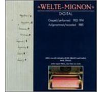 Welte-Mignon: Gespielt, Performed 1905-1014 / Aufgenommen, Recorded 1985 by Grieg