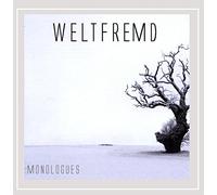 Weltfremd - Monologues