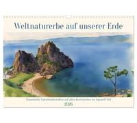 Weltnaturerbe unserer Erde (Wandkalender 2026 DIN A3 quer), CALVENDO Monatskalender: Traumhafte Naturlandschaften auf allen Kontinenten im Aquarell-Stil