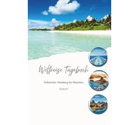 Weltreise Tagebuch: Kreuzfahrt 2026/27 - Teilstrecke: Hamburg - Mauritius