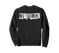Weltschmerz Sweatshirt