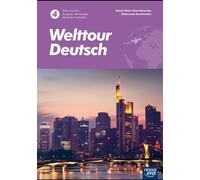 Welttour Deutsch 4 Cahier d'exercices de langue allemande