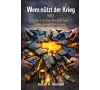 Wem nützt der Krieg Teil 1: Der Ukraine-Konflikt und das globale Machtspiel