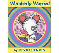 [(Wemberly Worried)] [Illustrated by Kevin Henkes] published on (May, 2010)