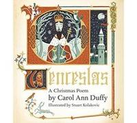 Wenceslas: A Christmas Poem Duffy, Carol Ann (Auteur)