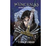 Wenceslas: Ascent of a Good King