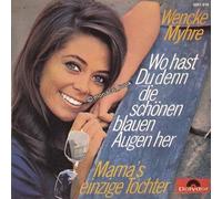 Wencke Myhre - Wo hast du denn die schönen blauen Augen her/Mama's einzige Tochter / Vinyl single [Vinyl-Single 7'']