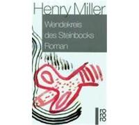 Wendekreis des Steinbocks Miller, Henry (Auteur)