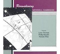 Wendell Harrison - Reawakening (Remastered)