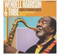 Wendell Harrison - Tribute To Pharoah Sanders [Compact Discs]