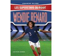 Wendie Renard: Les Superstars du foot