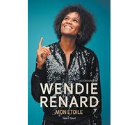 Wendie Renard : mon étoile
