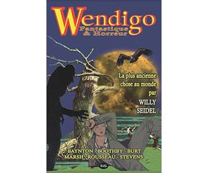Wendigo - Fantastique & Horreur - Volume 2