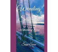 Wending Seaward: A Collection of Poems