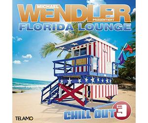 Wendler,Michael - Florida Lounge Chill Out Vol.3