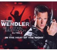 Wendler,Michael - Sie Liebt Ihn Immer Noch/in Heat of The Nigh [Import]